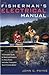 Fisherman's Electrical Manual: A Complete Guide to Electrical Systems for Bass Boats and Other Trailerable Sport-fishing Boats