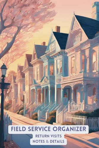 Return Visits - Notes and Details: Field Service and Ministry Organizer for Jehovah's Witnesses