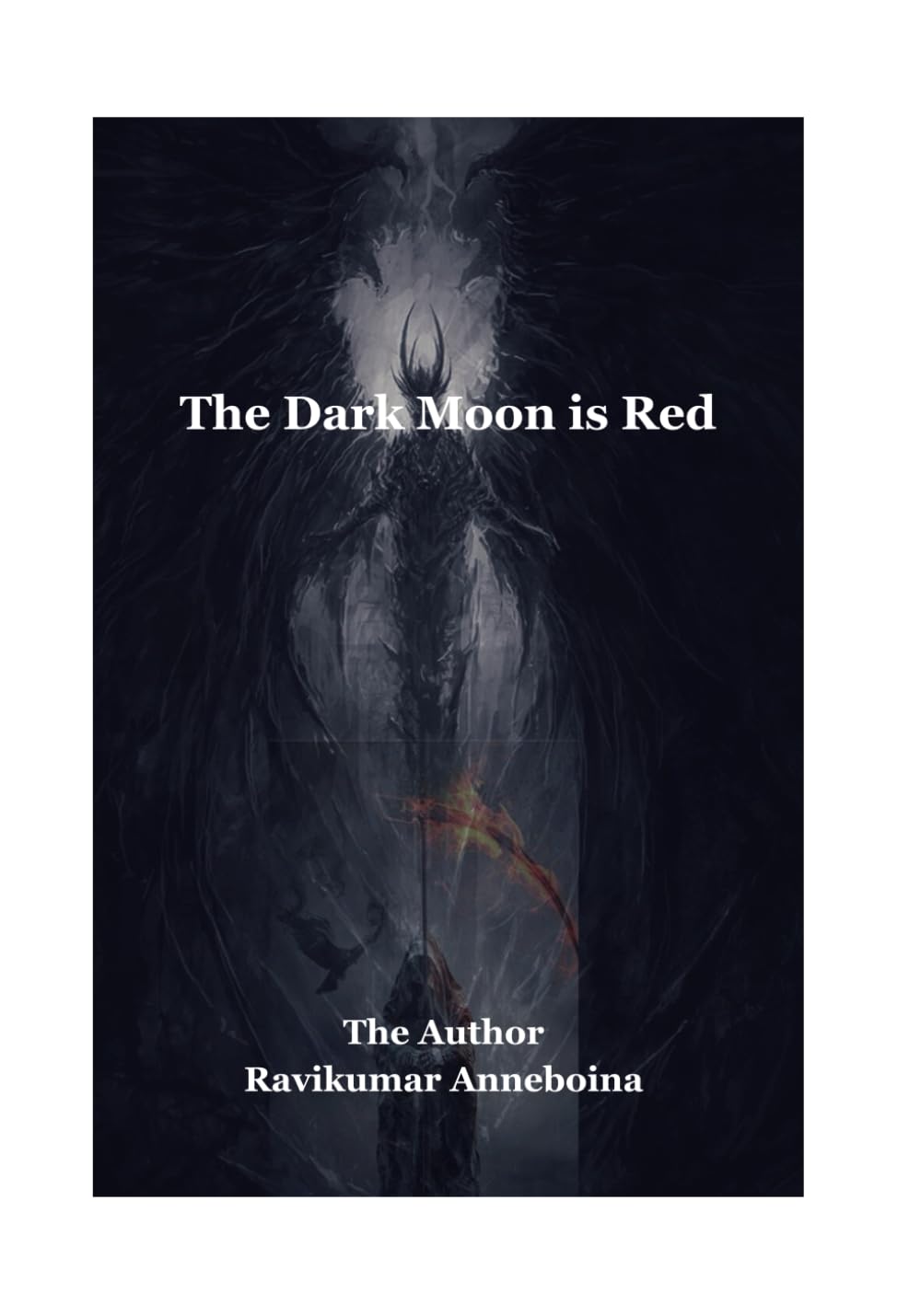 The Dark Moon is Red: The Dark of the moon light: 1 (Darkness of night)