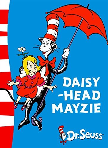 Daisy-Head Mayzie: Yellow Back Book (Dr Seuss -... B0184W7H3I Book Cover