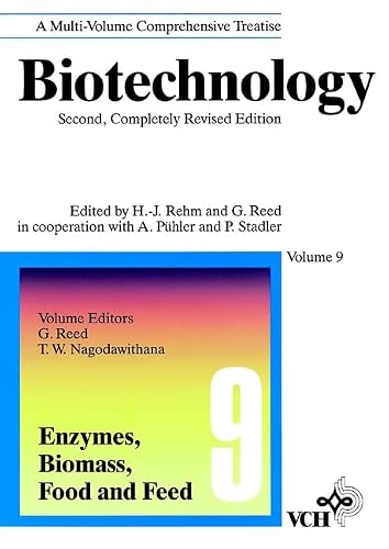 Biotechnology: A Multi-Volume Comprehensive Treatise : Enzymes, Biomass, Food and Feed