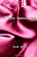 A Dance Through Time 1499653190 Book Cover