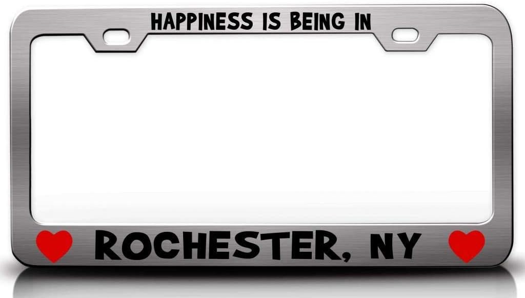 Happiness is Being in Rochester NY USA Canada Cities City Metal Car SUV Truck License Plate Frame Ch y25