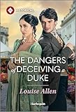 The Dangers of Deceiving a Duke