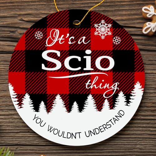 Generic Ornaments for Scio City Name - It's a Scio Thing You Wouldn't Understand - Scio Ornament Keepsake Plastic Round Decoration Ornament 3" Hometown