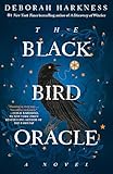 The Black Bird Oracle: A Novel (All Souls Series)