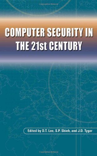 Computer Security in the 21st Century, Lee, D.T., Shieh, S. P., Tygar ...