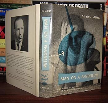 Hardcover Man on a pendulum: A case history of an invert (homosexual) Book