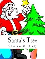 SANTA’S Tree 1519634013 Book Cover