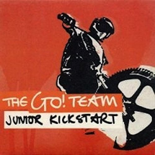 Junior Kickstart by The Go! Team on Amazon Music Amazon.co.uk