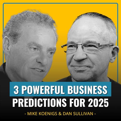 3 Powerful Business Predictions for 2025 cover art