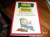 Hillbilly Humor: Green Grass and Double-wides Forever