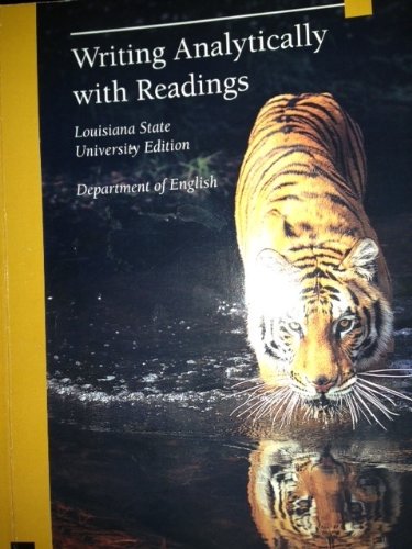 Writing Analytically with Readings, Louisiana State University Edition, Department of English