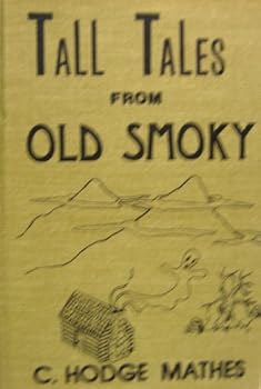 Hardcover Tall Tales From Old Smoky Book