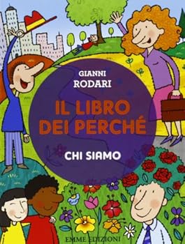 Il libro dei perché. Chi siamo