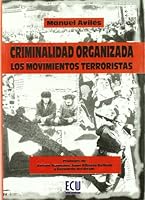 Criminalidad organizada: los movimientos terroristas (Spanish Edition) 8484543390 Book Cover