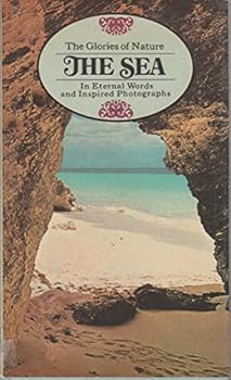 The Glories of Nature: The Sea