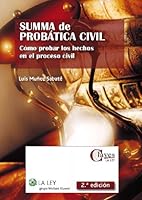Summa de probática civil (2.ª edición): cómo probar los hechos en el proceso civil 8481269069 Book Cover