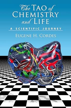 The Tao of Chemistry and Life A Scientific Journey book cover