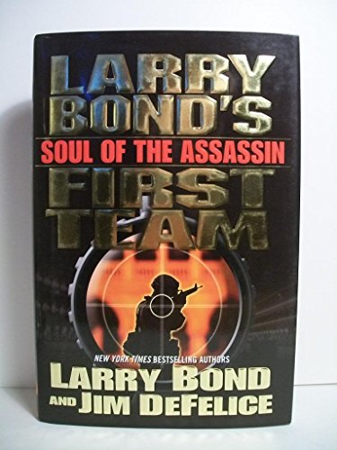 Larry Bond's First Team: Soul of the Assassin
