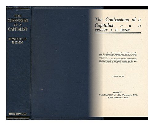 The Confessions of a Capitalist B000L1Y2IY Book Cover
