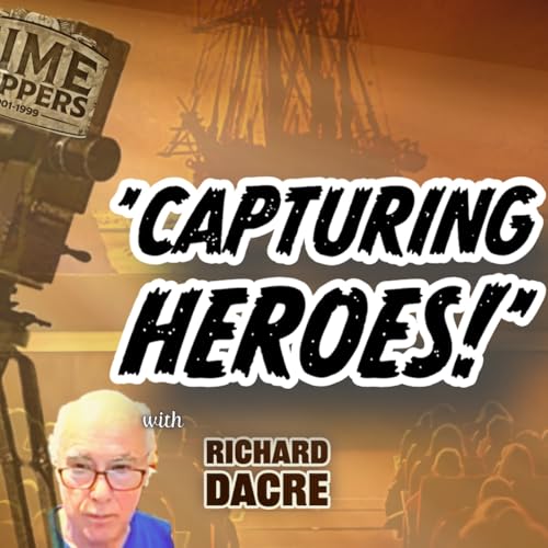 'CAPTURING HEROES!' with film historian RICHARD DACRE. The Great Explorers and the Filmmakers who shot them..