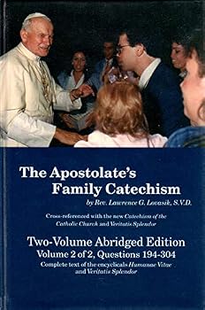 The Apostolate's family catechism: The Catholic faith : instruction and prayer