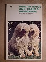 How to Raise & Train a Komondor 0876663285 Book Cover