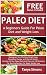 Paleo:Ultimate Pale Diet Cook Book For Beginners-MELT 10 POUNDS IN 14 DAYS MEAL PLAN +100 Recipes,(FREE BONUS INCLUDED),Paleo Diet Plan, Paleo Diet cookbook: Paleo Diet Cook Book For Beginners