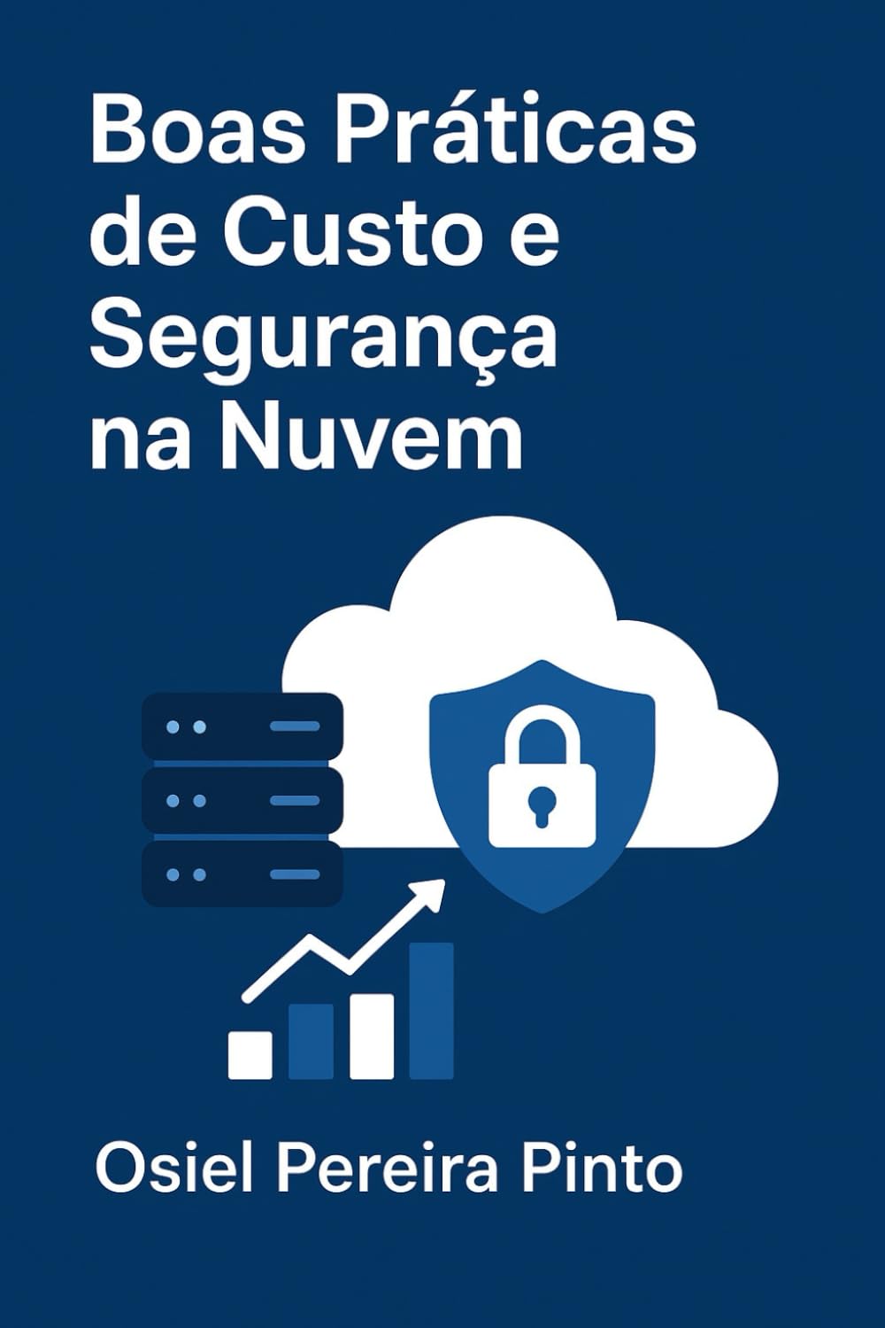 Boas Práticas de Custo e Segurança na Nuvem
