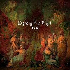 Disappear / Tielle