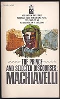 The Prince and Selected Discourses : Machiavelli By Daniel Donno B000MPM268 Book Cover
