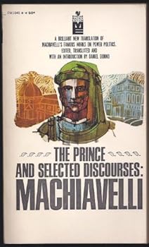 Mass Market Paperback MACHIAVELLI: THE PRINCE AND SELECTED DISCOURSES. Book