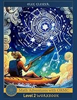Math Adventures with ORMC, Level 2, Ciphers, Functions, and Geometry of Time, Workbook B0D849VZ7M Book Cover