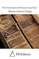 Pierre Cartwright Et La Pr�dication Dans l'Ouest 1505638569 Book Cover