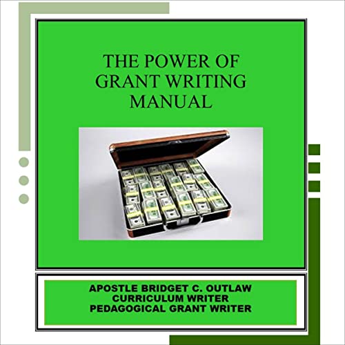 The Power of Grant Writing Manual by Apostle Bridget C. Outlaw episode artwork