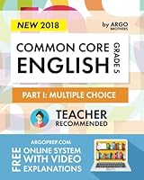 Argo Brothers English Workbook, Grade 5: Common Core Multiple Choice (5th Grade) 2017 Edition 0692772839 Book Cover