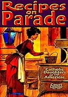 Recipes on Parade 1726711277 Book Cover
