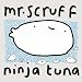Ninja Tuna