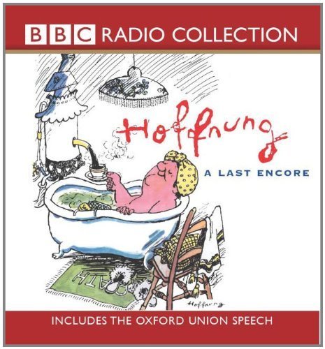 Hoffnung: A Last Encore (includes the Oxford Union Speech) (BBC Radio Collection) by Gerard Hoffnung Published by BBC Audiobooks Ltd (2002) Paperback