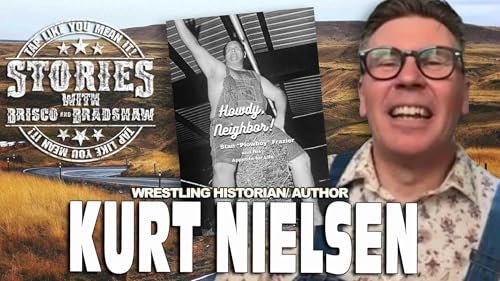 Special Guest - Wrestling Historian / Author Kurt Nielsen