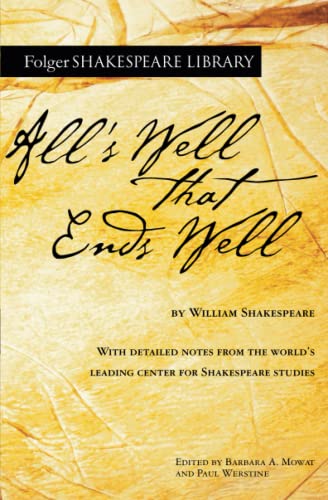 All's Well That Ends Well (Folger Shakespeare Library)