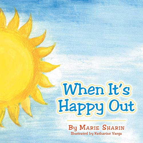 When It's Happy Out 1504921755 Book Cover