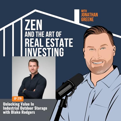 『279: Unlocking Value In Industrial Outdoor Storage with Blake Rodgers』のカバーアート