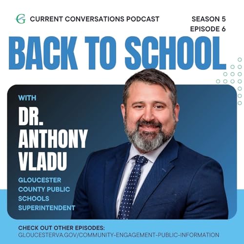 Page de couverture de Season 5, Episode 6: What will the 2025-2026 School Year bring in Gloucester County?