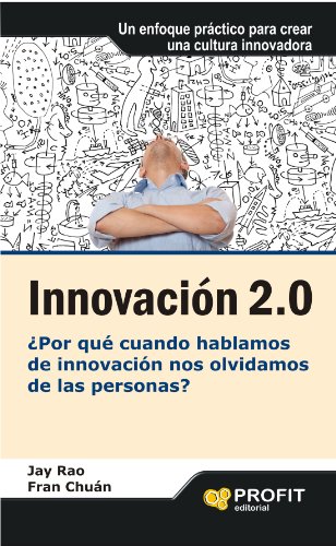 Innovacion 2.0 (Spanish Edition)