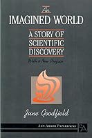 An Imagined World: A Story of Scientific Discovery (Ann Arbor Paperbacks) 0472064622 Book Cover