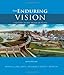 The Enduring Vision: A History of the American People