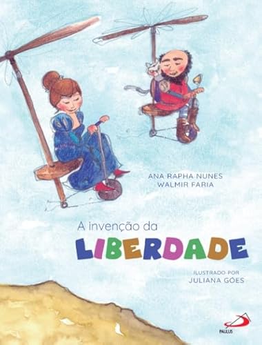 A invenção da liberdade: