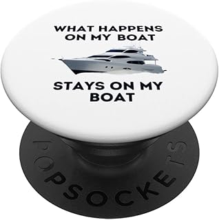 Cabin Cruiser Boat What Happens on Funny Quote Saying PopSockets Swappable PopGrip